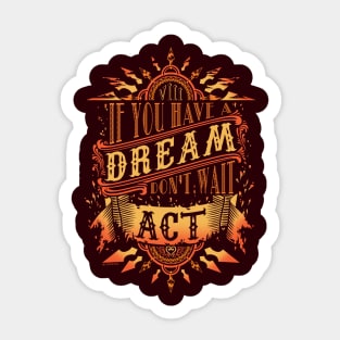 Axel's Dream Sticker